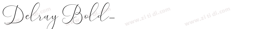 Delray Bold字体转换